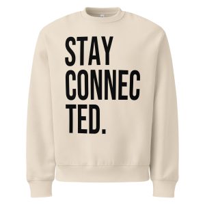 Stay Connected.